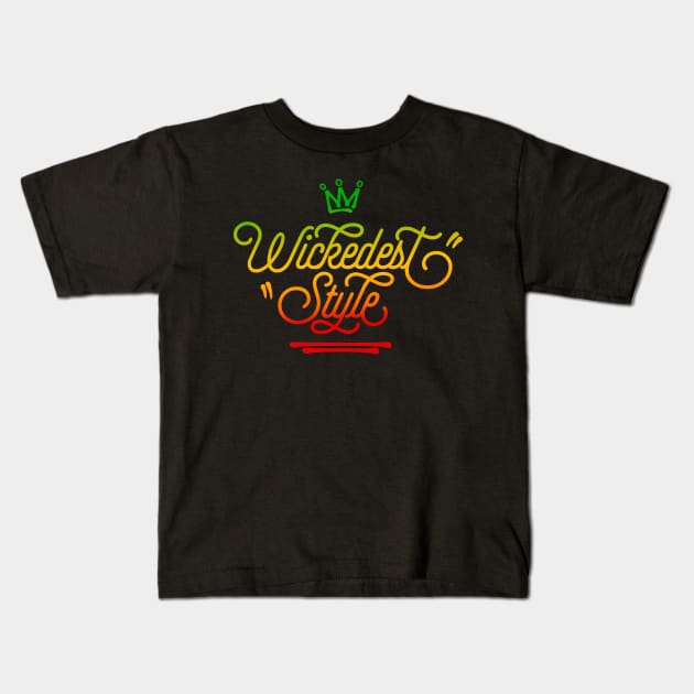 Wickedest Style Rasta Colors Reggae Kids T-Shirt by rastauniversity